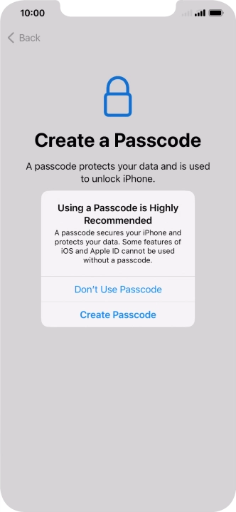 If you turn off the function, press Don't Use Passcode.