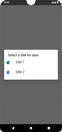 Press the required SIM.