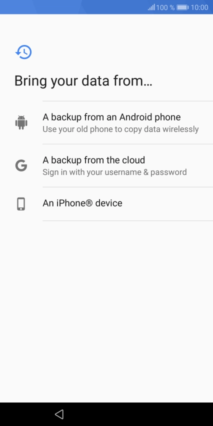 Press the required setting and follow the instructions on the screen to transfer the content from the other phone and finish the activation of your phone.