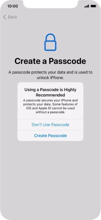 If you turn off the function, press Don't Use Passcode.