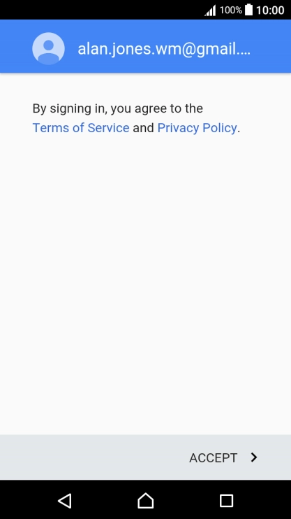 Press ACCEPT and follow the instructions on the screen to select settings for your Google account.