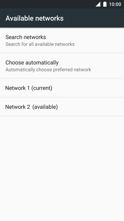 If you want to select a network automatically, press Choose automatically.