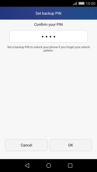 Key in the PIN again and press OK.