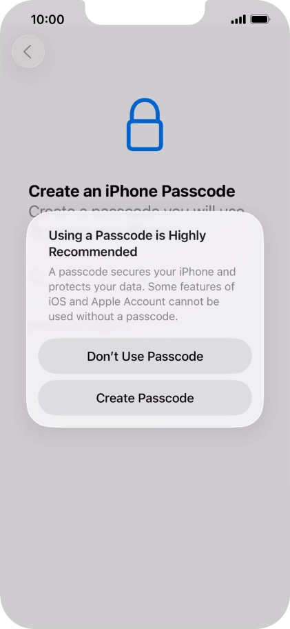 If you turn off the function, press Don't Use Passcode.