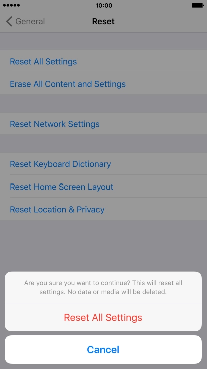 Press Reset All Settings. Wait a moment while the factory default settings are restored. 
Follow the instructions on the screen to set up your phone and prepare it for use.