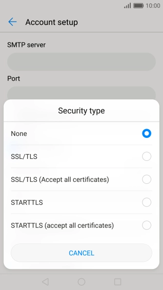 Press None to turn off the function.