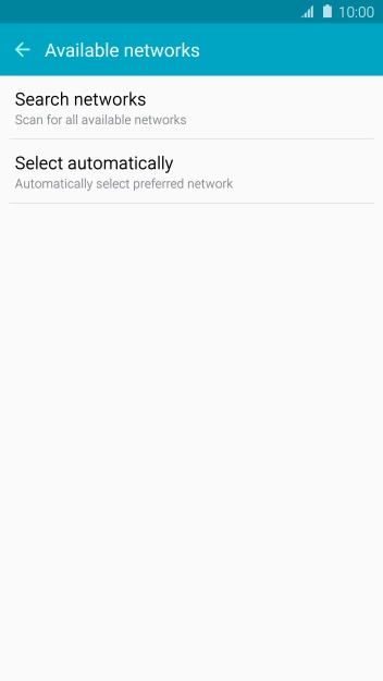 If you want to select a network automatically, press Select automatically.
