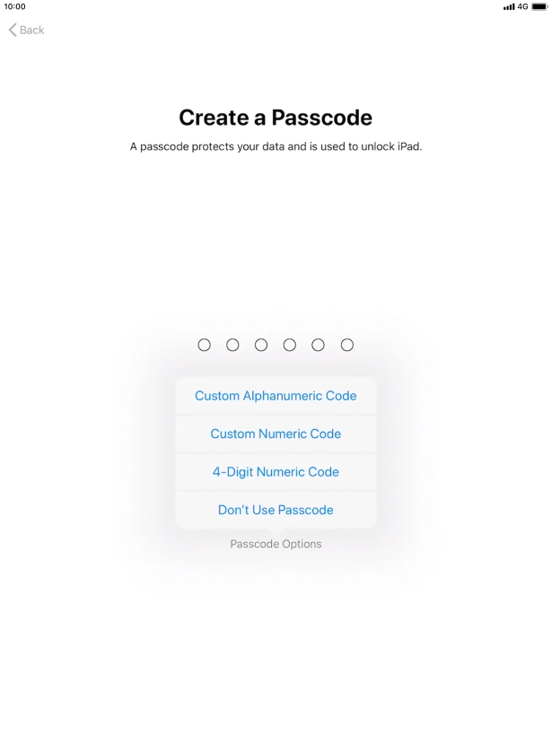 Follow the instructions on the screen to turn on use of lock code or press Don't Use Passcode.