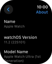 The software version of your Apple Watch is displayed below watchOS Version.