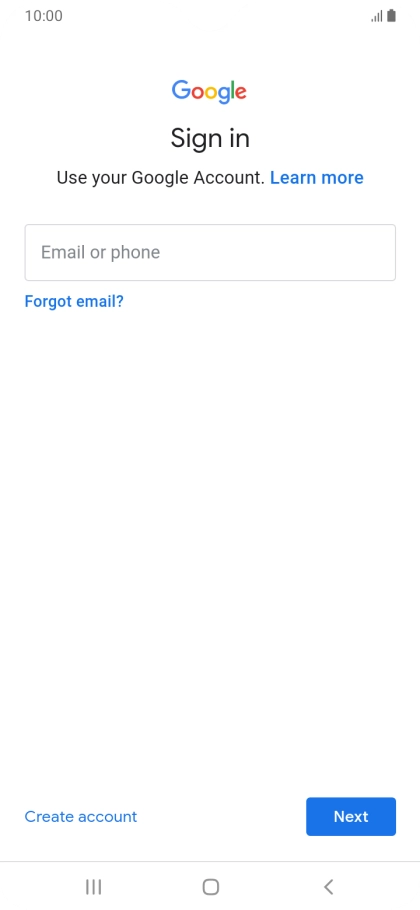 If you don't have a Google account, press Create account and follow the instructions on the screen to create an account.