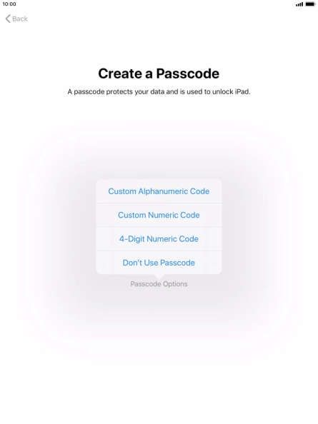 Follow the instructions on the screen to turn on use of lock code or press Don't Use Passcode.