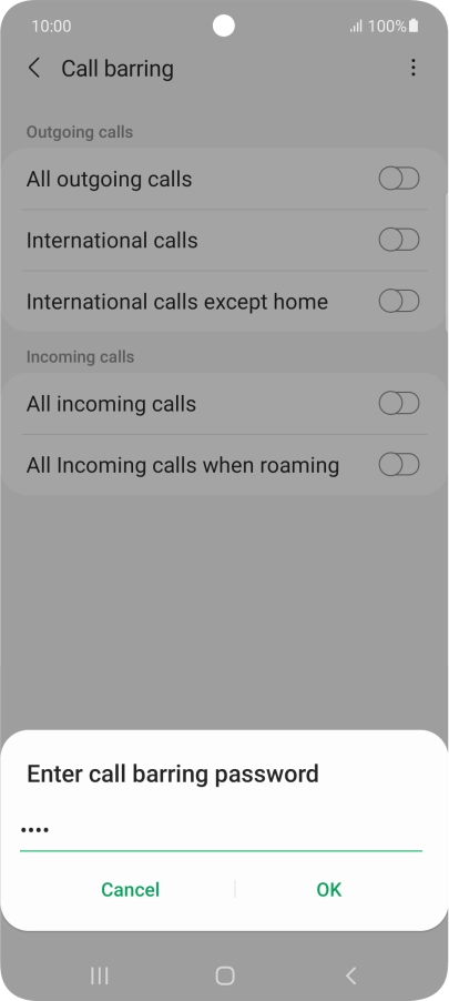 Key in your barring password and press OK. The default barring password is 0000.