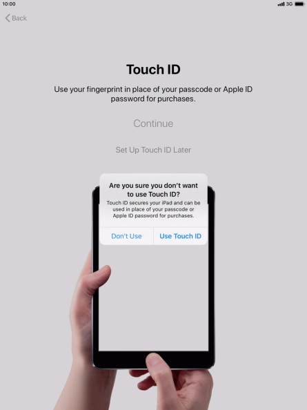 If you turn off the function, press Don't Use.