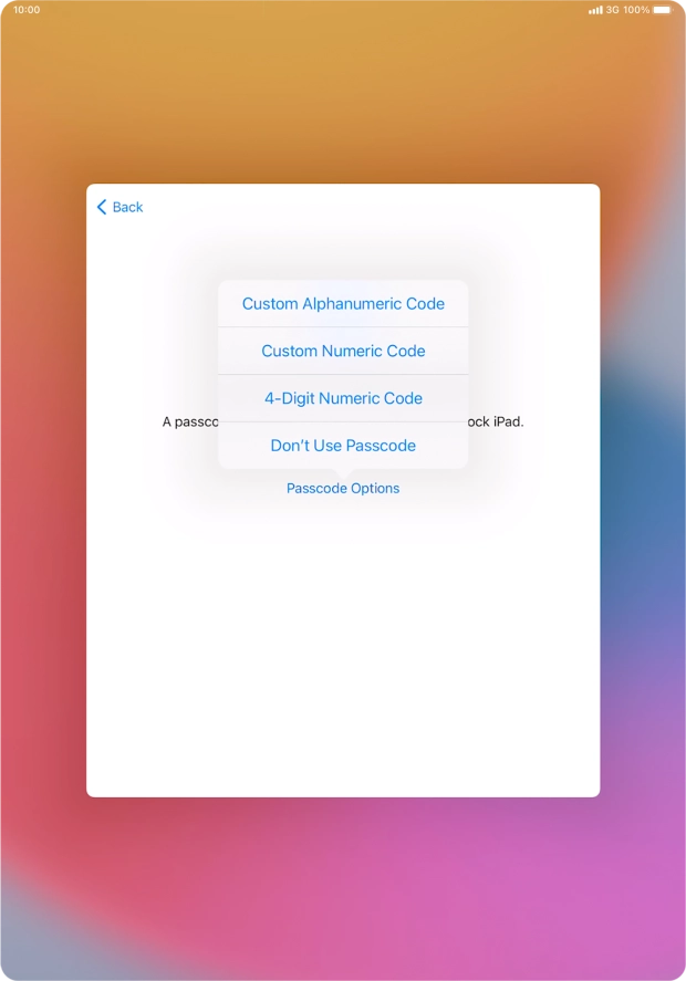 Follow the instructions on the screen to turn on use of lock code or press Don't Use Passcode.