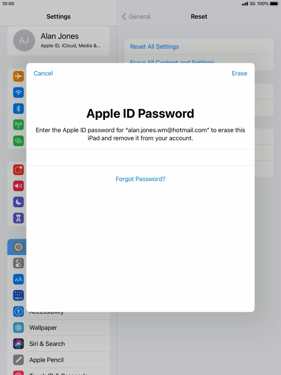 Key in the password for your Apple ID and press Erase. Wait a moment while the factory default settings are restored. Follow the instructions on the screen to set up your tablet and prepare it for use.