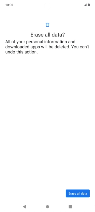 Press Erase all data. Wait a moment while the factory default settings are restored. Follow the instructions on the screen to set up your phone and prepare it for use.