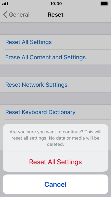 Press Reset All Settings. Wait a moment while the factory default settings are restored. Follow the instructions on the screen to set up your phone and prepare it for use.