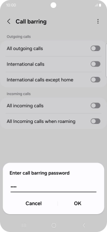 Key in your barring password and press OK. The default barring password is 0000.