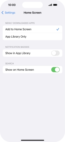 To add new downloaded apps to both the home screen and App Library, press Add to Home Screen.