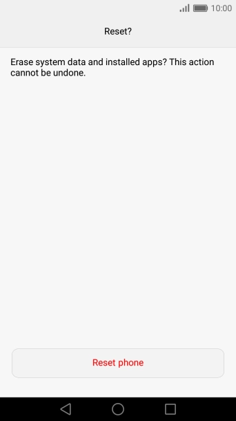 Press Reset phone. Wait a moment while the factory default settings are restored. Follow the instructions on the screen to set up your phone and prepare it for use.