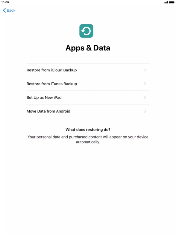 You can restore content from an iCloud backup when your tablet is activated for the first time and after a factory reset. When this screen is displayed, your tablet is ready to restore content from an iCloud backup.