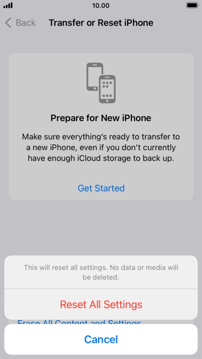 Press Reset All Settings. Wait a moment while the factory default settings are restored. Follow the instructions on the screen to set up your phone and prepare it for use.
