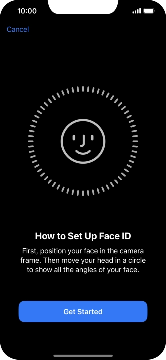 Press Get Started and follow the instructions on the screen to set up Face ID.