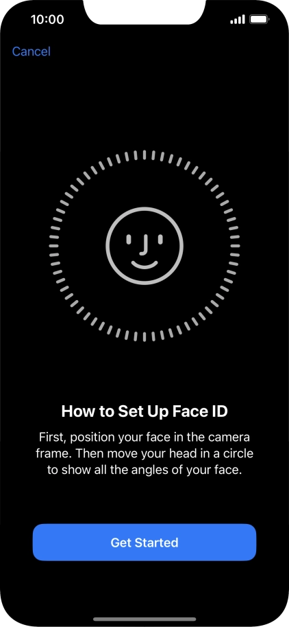 Press Get Started and follow the instructions on the screen to set up Face ID.