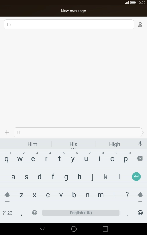 The word suggestions are displayed as you write. Press the required word to insert it.