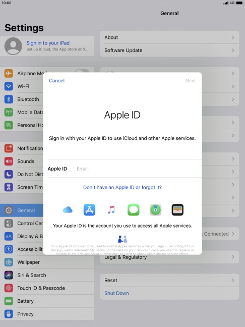 If you don t have an Apple ID, press Don't have an Apple ID or forgot it? and follow the instructions on the screen to create an Apple ID.