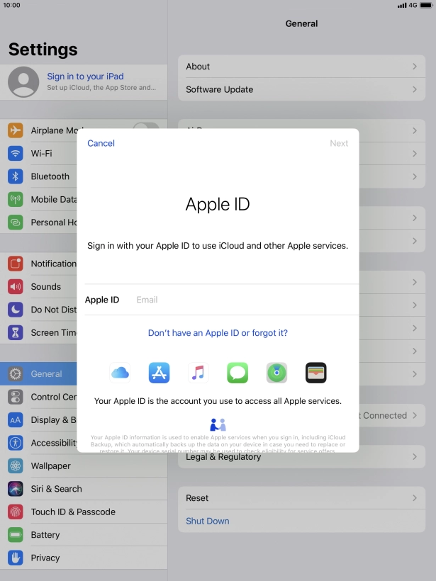 If you don t have an Apple ID, press Don't have an Apple ID or forgot it? and follow the instructions on the screen to create an Apple ID.
