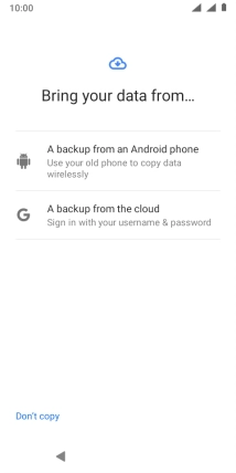 Press the required setting and follow the instructions on the screen to transfer the content from the other phone and finish the activation of your phone.