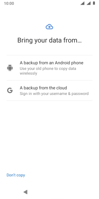 Press the required setting and follow the instructions on the screen to transfer the content from the other phone and finish the activation of your phone.