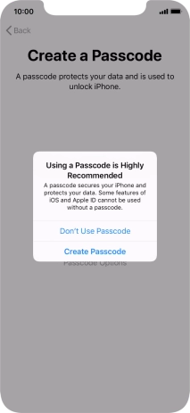 If you turn off the function, press Don't Use Passcode.