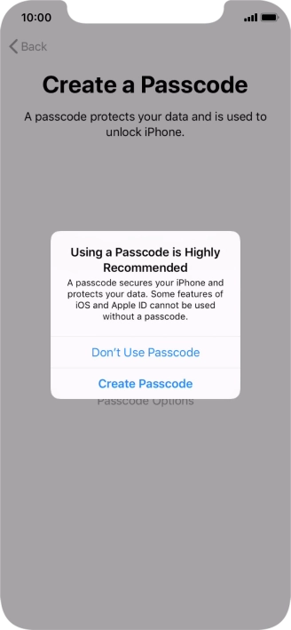 If you turn off the function, press Don't Use Passcode.