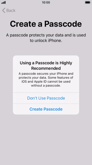 If you turn off the function, press Don't Use Passcode.