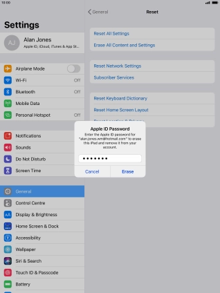 Key in the password for your Apple ID and press Erase. Wait a moment while the factory default settings are restored. Follow the instructions on the screen to set up your tablet and prepare it for use.