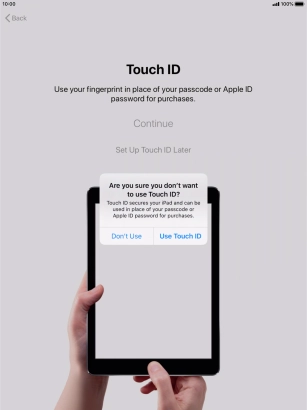 If you turn off the function, press Don't Use.