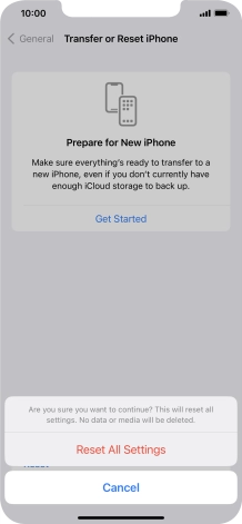 Press Reset All Settings. Wait a moment while the factory default settings are restored. Follow the instructions on the screen to set up your phone and prepare it for use.