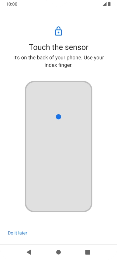 Follow the instructions on the screen to create the phone lock code using your fingerprint.