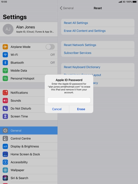 Key in the password for your Apple ID and press Erase. Wait a moment while the factory default settings are restored. Follow the instructions on the screen to set up your tablet and prepare it for use.