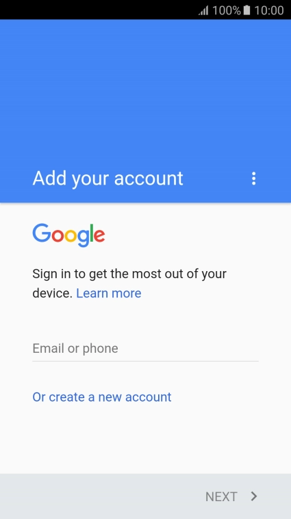 If you don t have a Google account, press Or create a new account and follow the instructions on the screen to create an account.