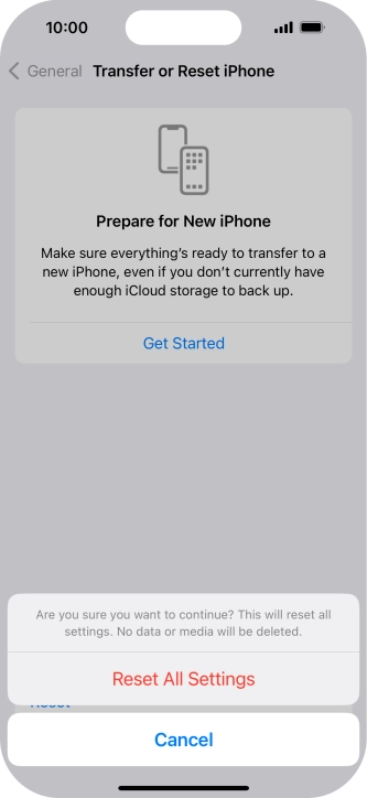 Press Reset All Settings. Wait a moment while the factory default settings are restored. Follow the instructions on the screen to set up your phone and prepare it for use.