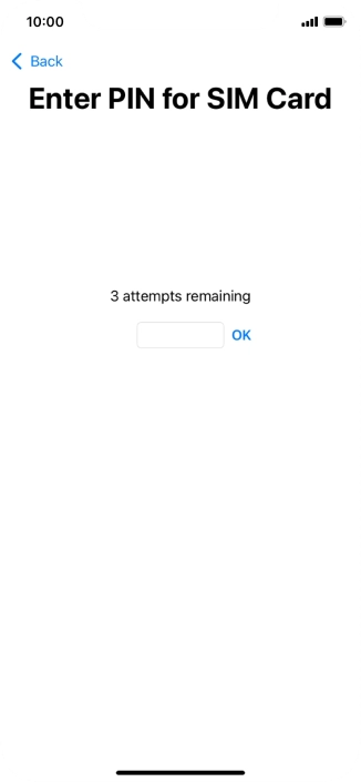 If your SIM is locked, key in your PIN and press OK.