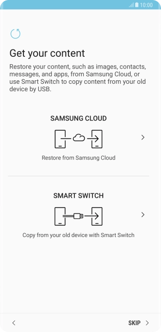 You can transfer the contents of another phone to your phone when it's activated for the first time and after a factory reset. When this screen is displayed, your phone is ready to transfer contents from another phone.