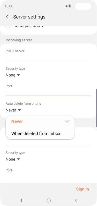 Press Never to keep email messages on the server when you delete them on your phone.