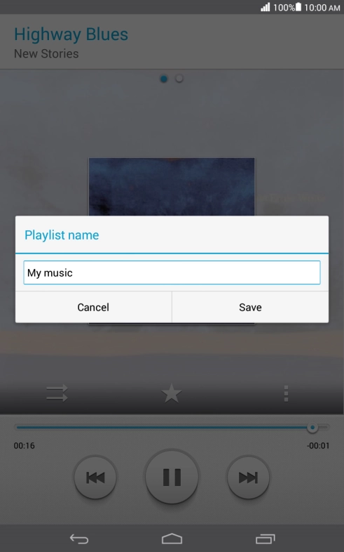 Key in a name for the playlist and press Save.