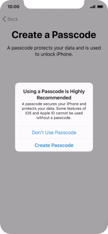 If you turn off the function, press Don't Use Passcode.
