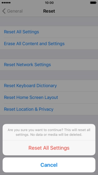 Press Reset All Settings. Wait a moment while the factory default settings are restored. 
Follow the instructions on the screen to set up your phone and prepare it for use.