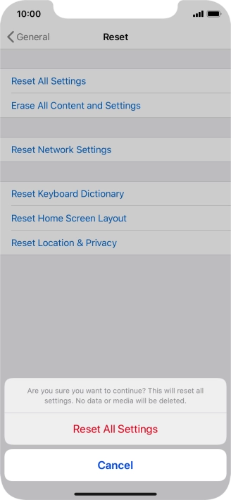 Press Reset All Settings. Wait a moment while the factory default settings are restored. Follow the instructions on the screen to set up your phone and prepare it for use.